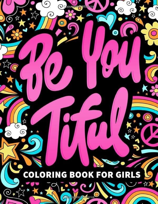 Coloring Book for Girls: 37 Motivational & Inspirational Colour Pag